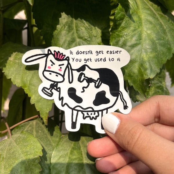 it doesn't get easier sticker