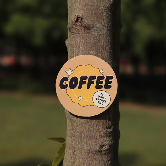 coffee my daily sanity pill