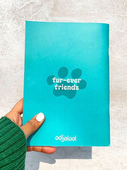 Fur-ever friends notebook